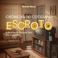 Produktbild: Cr&ocirc;nicas do Cotidiano Escroto