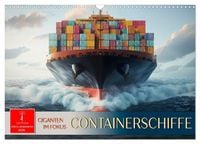 Produktbild: Containerschiffe - Giganten im Fokus (Wandkalender 2026 DIN A3 quer), CALVENDO Monatskalender