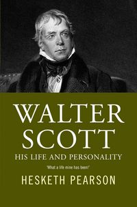 Produktbild: Walter Scott - His Life And Personality