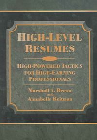 Produktbild: High-Level Resumes: High-Powered Tactics for High-Earning Professionals