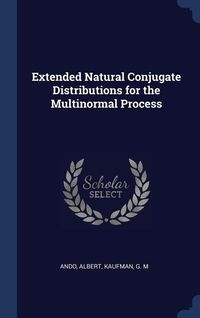 Produktbild: Extended Natural Conjugate Distributions for the Multinormal Process