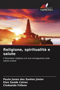 Produktbild: Religione, spiritualit&agrave; e salute