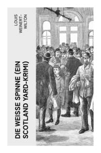Produktbild: Die weisse Spinne (Ein Scotland Yard-Krimi)