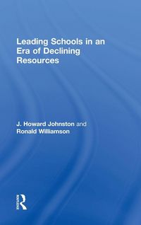 Produktbild: Leading Schools in an Era of Declining Resources