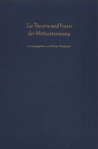 Produktbild: Zur Theorie und Praxis der Mitbestimmung.