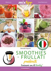 Produktbild: MIXtipp: SMOOTHIES-FRULLATI preferite (italiano)