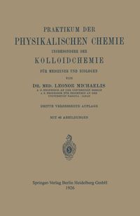 Produktbild: Praktikum der Physikalischen Chemie insbesondere der Kolloidchemie f&uuml;r Mediziner und Biologen