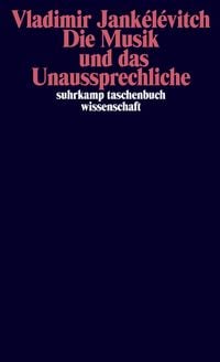 Produktbild: Die Musik und das Unaussprechliche