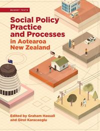 Produktbild: Social Policy Practice and Processes in Aotearoa New Zealand