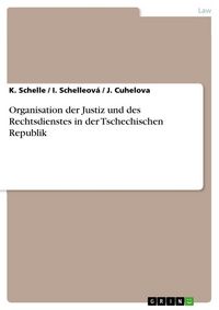 Produktbild: Schelle, K: Organisation der Justiz und des Rechtsdienstes i
