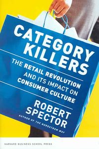 Produktbild: Category Killers: The Retail Revolution and Its Impact on Consumer Culture