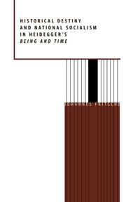 Produktbild: Historical Destiny and National Socialism in Heidegger's Being and Time