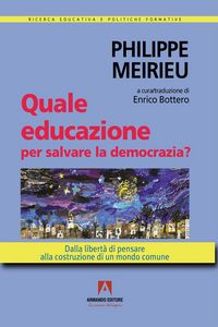 Produktbild: Quale educazione per salvare la democrazia?