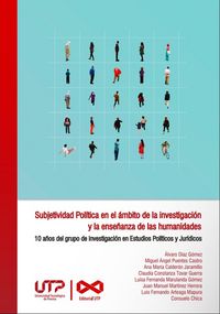 Produktbild: Subjetividad Pol&iacute;tica en el &aacute;mbito de la investigaci&oacute;n y la ense&ntilde;anza de las humanidades