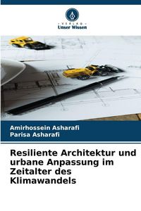 Produktbild: Resiliente Architektur und urbane Anpassung im Zeitalter des Klimawandels