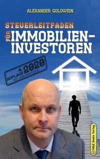 Bild vom Artikel Steuerleitfaden für Immobilieninvestoren vom Autor Alexander Goldwein