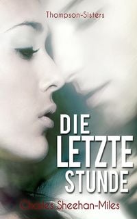 Produktbild: Die letzte Stunde