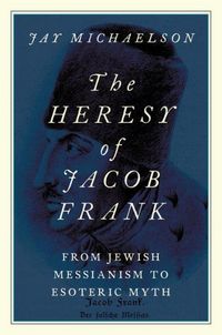 Produktbild: Heresy Of Jacob Frank