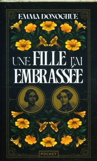 Produktbild: Une fille j'ai embrass&eacute;e