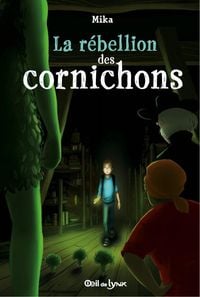 Produktbild: La r&eacute;bellion des cornichons