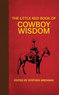 Produktbild: The Little Red Book of Cowboy Wisdom