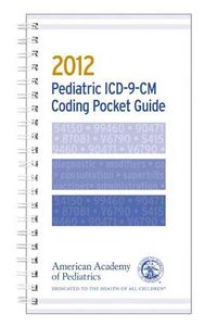 Produktbild: 2012 Pediatric ICD-9-CM Coding Pocket Guide