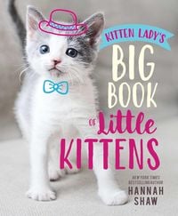 Produktbild: Kitten Lady's Big Book of Little Kittens
