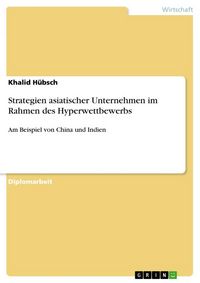 Produktbild: Strategien asiatischer Unternehmen im Rahmen des Hyperwettbewerbs