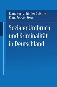 Produktbild: Sozialer Umbruch und Kriminalit&auml;t in Deutschland