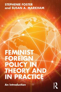 Produktbild: Feminist Foreign Policy in Theory and in Practice