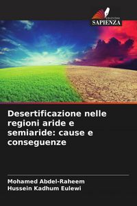Produktbild: Desertificazione nelle regioni aride e semiaride: cause e conseguenze