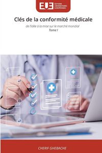 Produktbild: Cl&eacute;s de la conformit&eacute; m&eacute;dicale