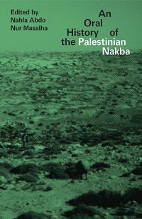 Produktbild: An Oral History of the Palestinian Nakba