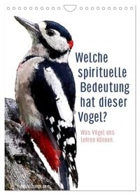 Produktbild: Welche spirituelle Bedeutung hat dieser Vogel? (Wandkalender 2026 DIN A4 hoch), CALVENDO Monatskalender