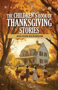 Produktbild: The Children's Book Of Thanksgiving Stories