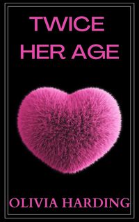 Produktbild: Twice Her Age (Age Gap Volume 2, #8)