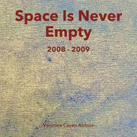 Produktbild: Space Is Never Empty 2008 - 2009