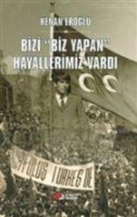 Produktbild: Bizi Biz Yapan Hayallerimiz Vardi