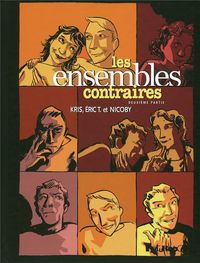 Produktbild: LES ENSEMBLES CONTRAIRES - VOL02 - DEUXIEME PARTIE