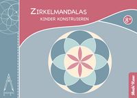 Produktbild: Zirkelmandalas - Kinder konstruieren