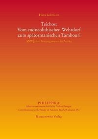 Produktbild: Teichos: Vom endneolithischen Wehrdorf zum sp&auml;tosmanischen Tambouri