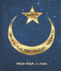 Produktbild: Q&iquest;dim aliml&iquest;r t&uuml;rk xalqlari haqqinda.: Meqa n&iquest;sr