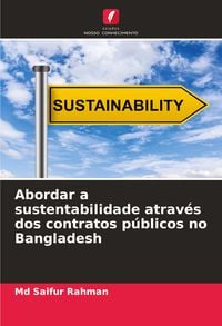 Produktbild: Abordar a sustentabilidade atrav&eacute;s dos contratos p&uacute;blicos no Bangladesh