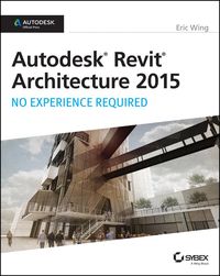 Produktbild: Autodesk Revit Architecture 2015: No Experience Required