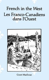 Produktbild: French in the West : Les Franco-canadiens dans l'ouest