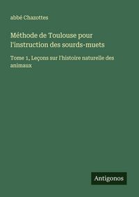 Produktbild: M&eacute;thode de Toulouse pour l'instruction des sourds-muets