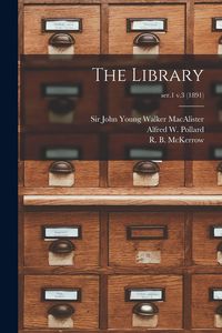 Produktbild: The Library; ser.1 v.3 (1891)
