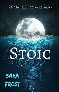 Produktbild: Stoic: A Collection of Short Stories