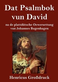 Produktbild: Dat Psalmbok vun David (Gro&szlig;druck)