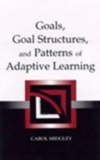 Produktbild: Goals, Goal Structures, and Patterns of Adaptive Learning